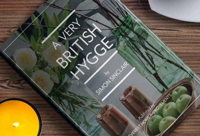 A copy of the hygge book 'A very British Hygge' by Simon Sinclair, from Everest